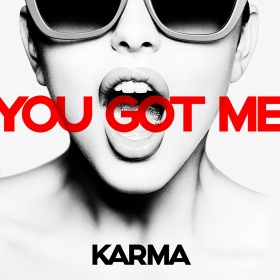 KARMA - YOU GOT ME